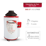 BOILER DE PASO GAS LP 4.5L 1.5 SERVICIOS ENCENDIDO ONE TOUCH GUARDIAN